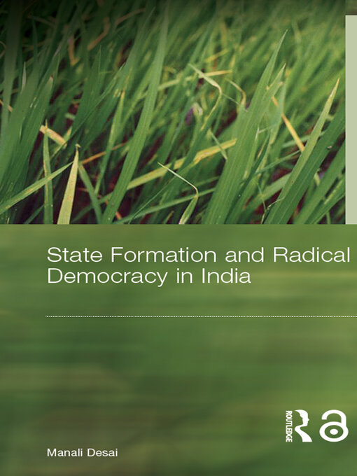 Title details for State Formation and Radical Democracy in India by Manali Desai - Available